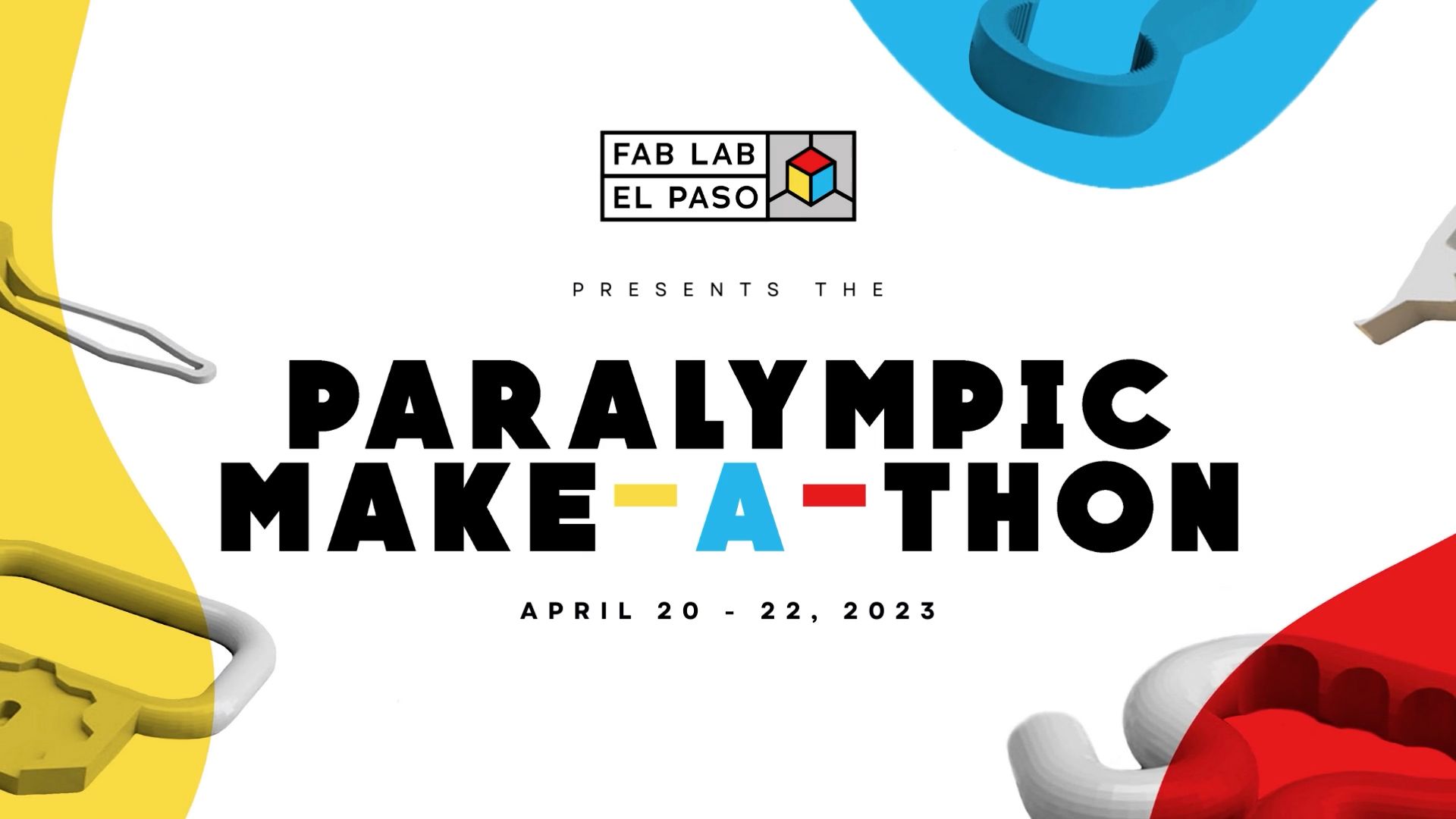 Advert for Fab Lab El Paso's Make-a-Thon event.