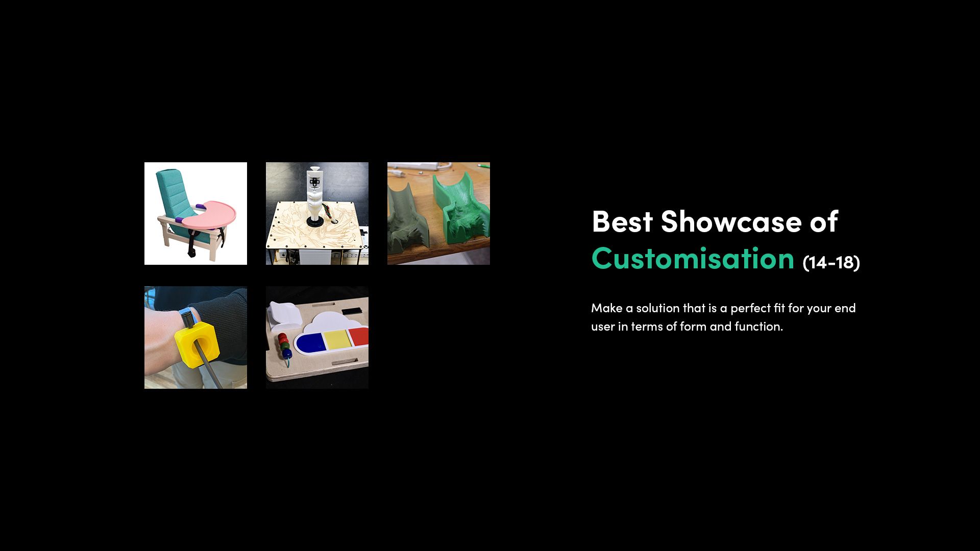A selection of 3D printed assistive devices that made the finalist shortlist for the Make:able Challenge, in the category 'Best Showcase of Customisation - 14-18'.