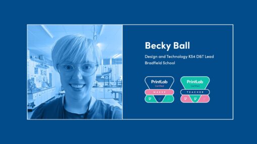 Headshot of teacher Becky Ball next to 2 images of PrintLab's maker and teacher digital badges.