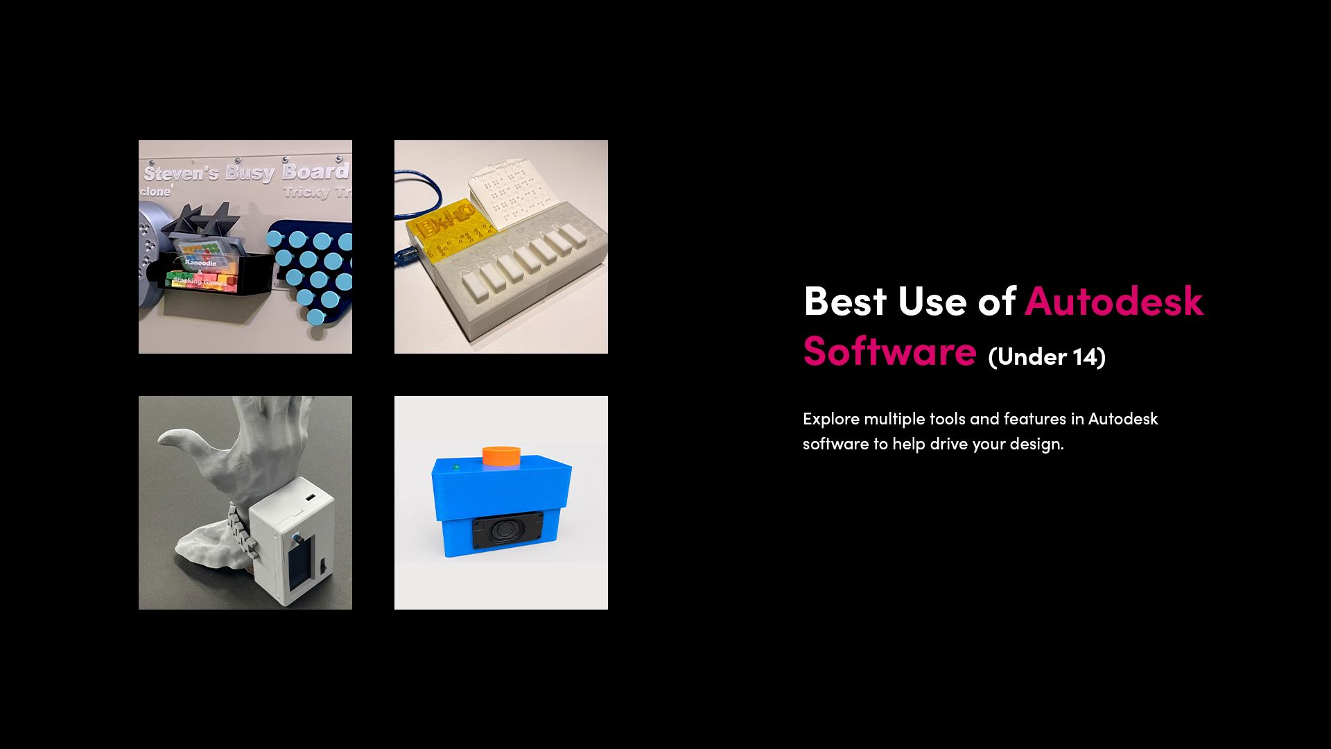 Best Use of Autodesk Software (Under 14): Collage of finalist assistive technology designs in the Autodesk software category.